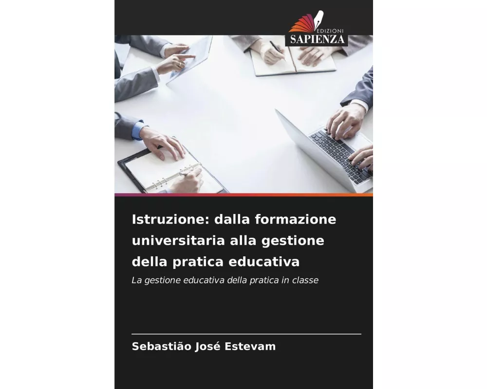 Istruzione: dalla formazione universitaria alla gestione della pratica educativa