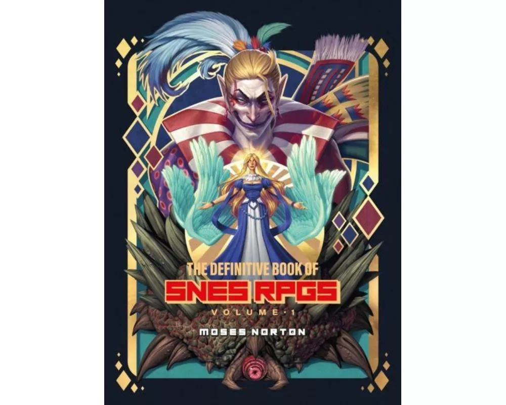 The Definitive Book of SNES RPGs Vol.1