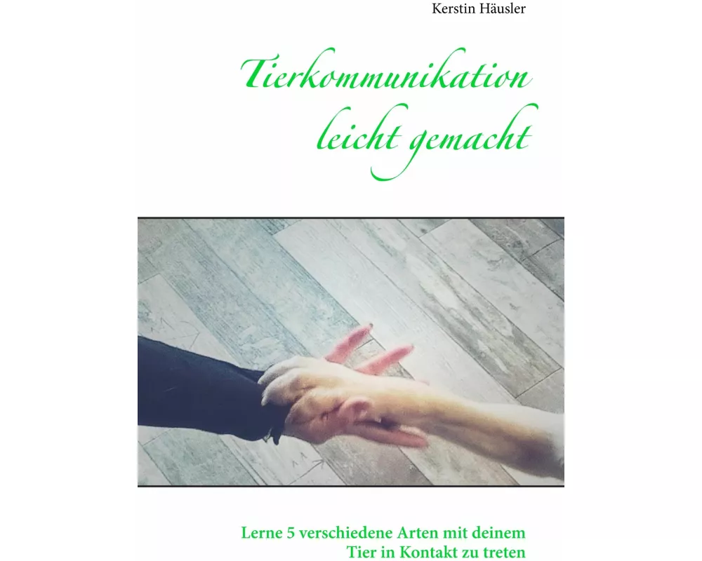 Tierkommunikation leicht gemacht