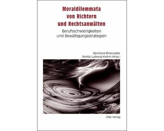 Moraldilemmata von Richtern und Rechtsanwälten