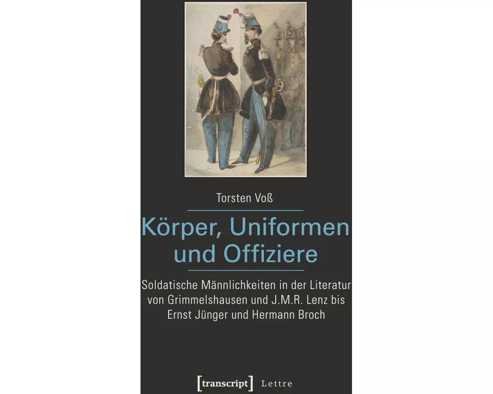 Körper, Uniformen und Offiziere