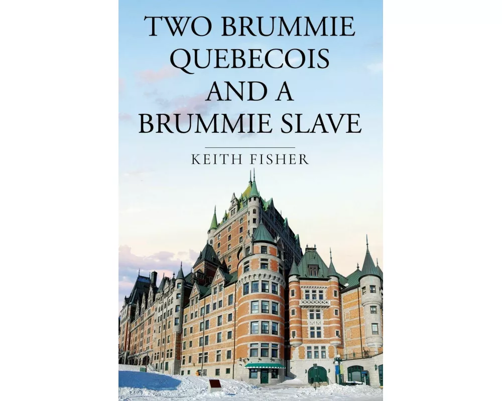 Two Brummie Quebecois and a Brummie Slave