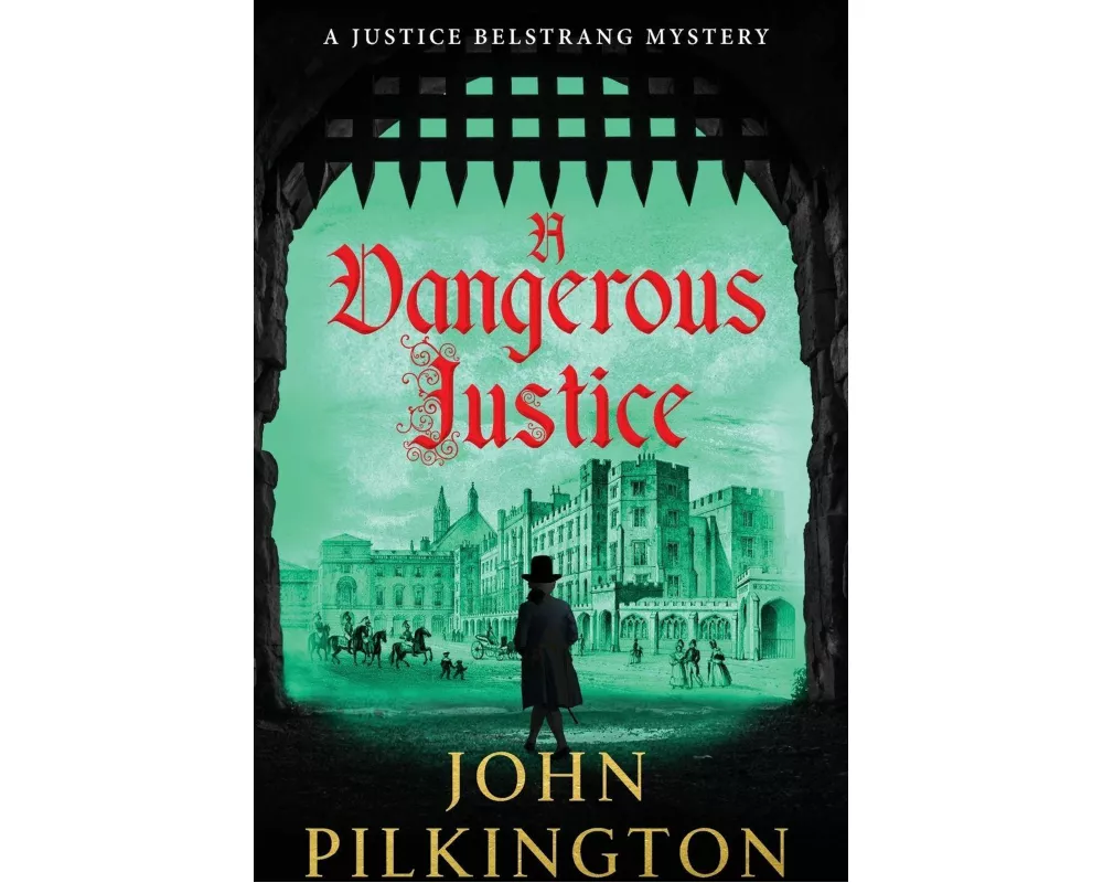 A Dangerous Justice