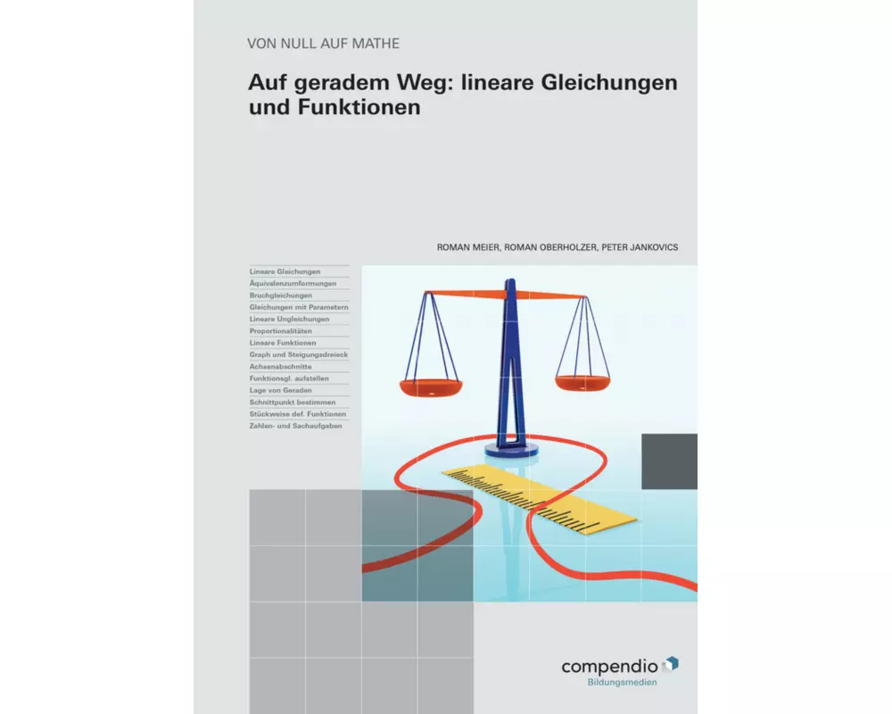 Auf geradem Weg: lineare Gleichungen und Funktionen