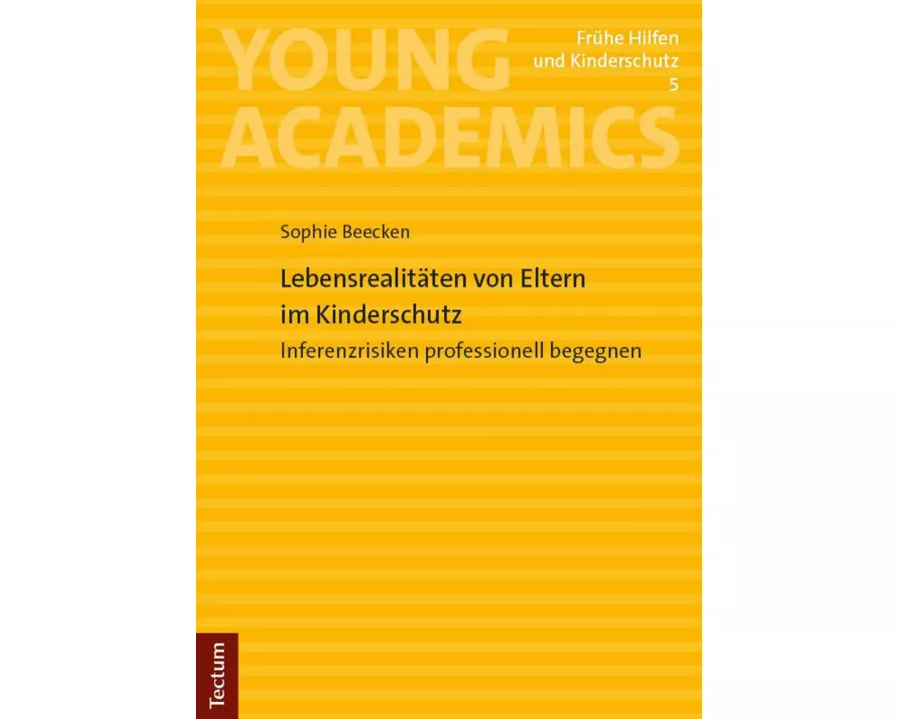 Lebensrealitäten von Eltern im Kinderschutz