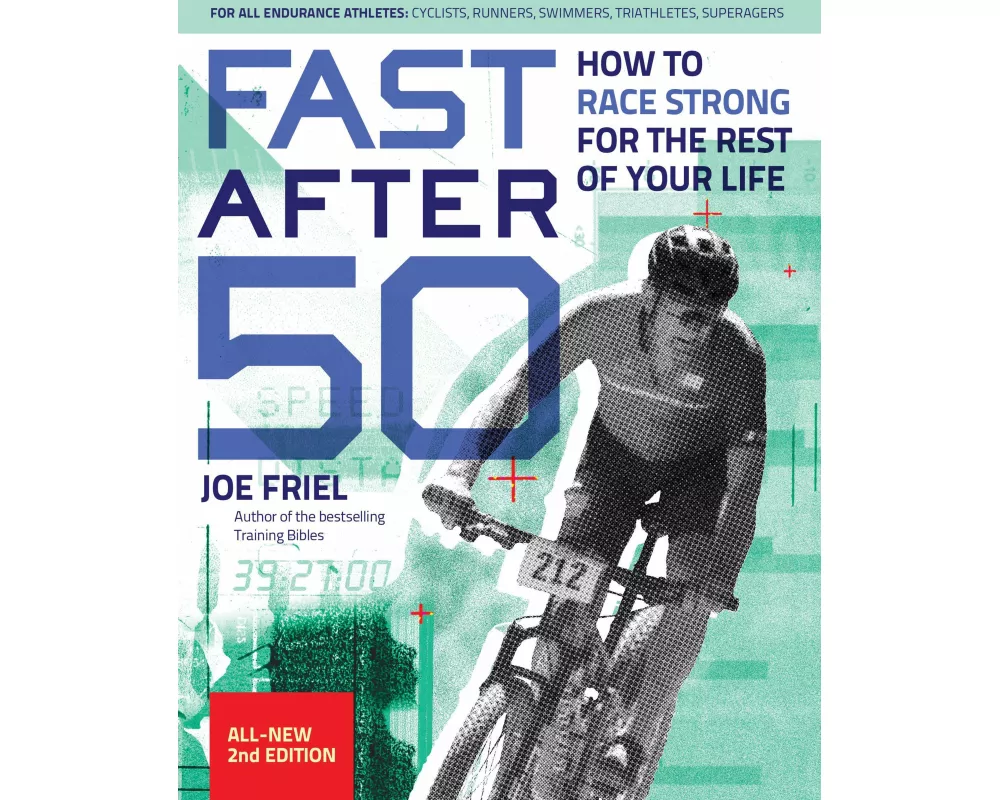 Fast After 50, Second Edition