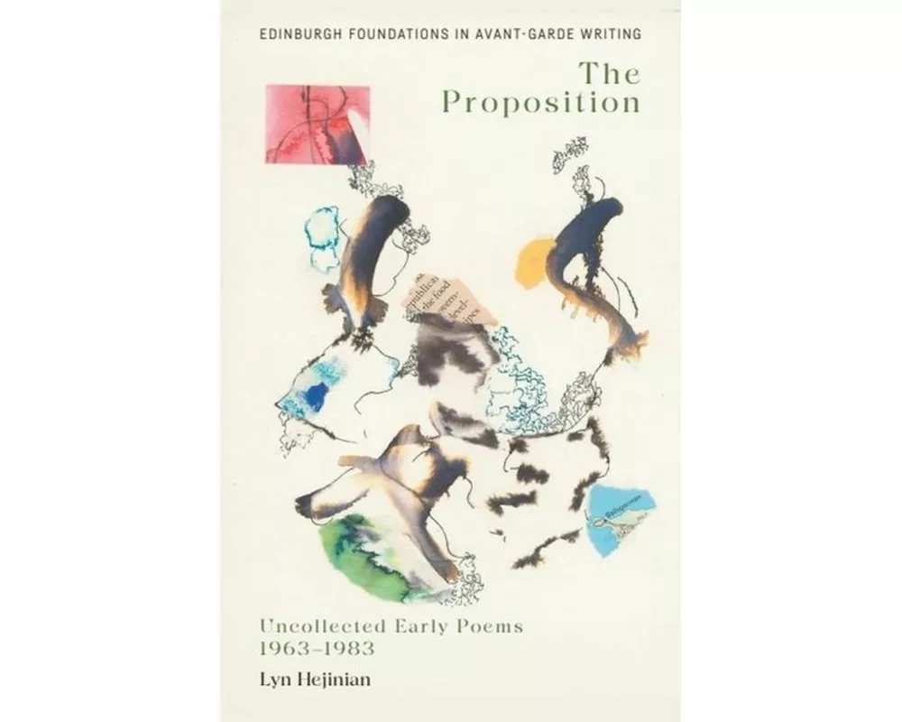 Lyn Hejinian, the Proposition