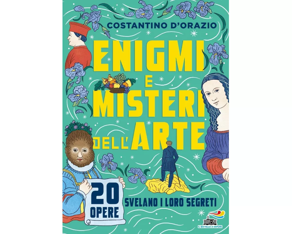 Enigmi e misteri dell'arte. 20 opere svelano i loro segreti