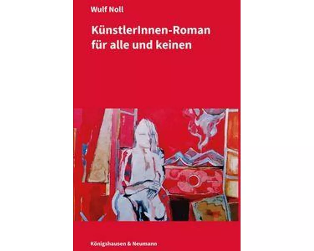 Künstlerinnen-Roman für alle und keinen