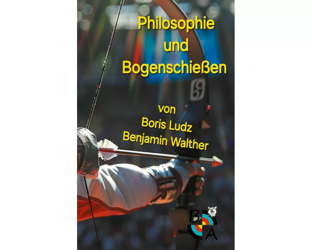 Philosophie und Bogenschießen