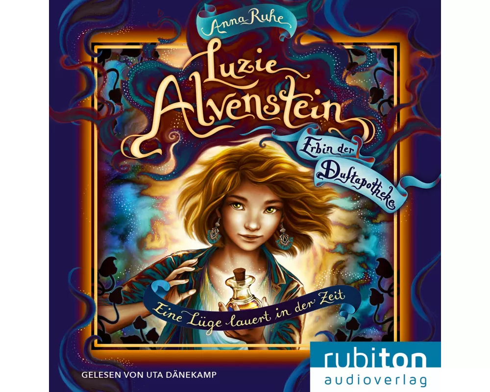 Luzie Alvenstein - Erbin der Duftapotheke (2). Eine Lüge lauert in der Zeit