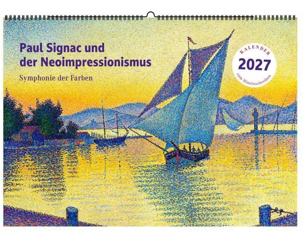 Meisterwerke des Neoimpressionismus. Wandkalender 2027