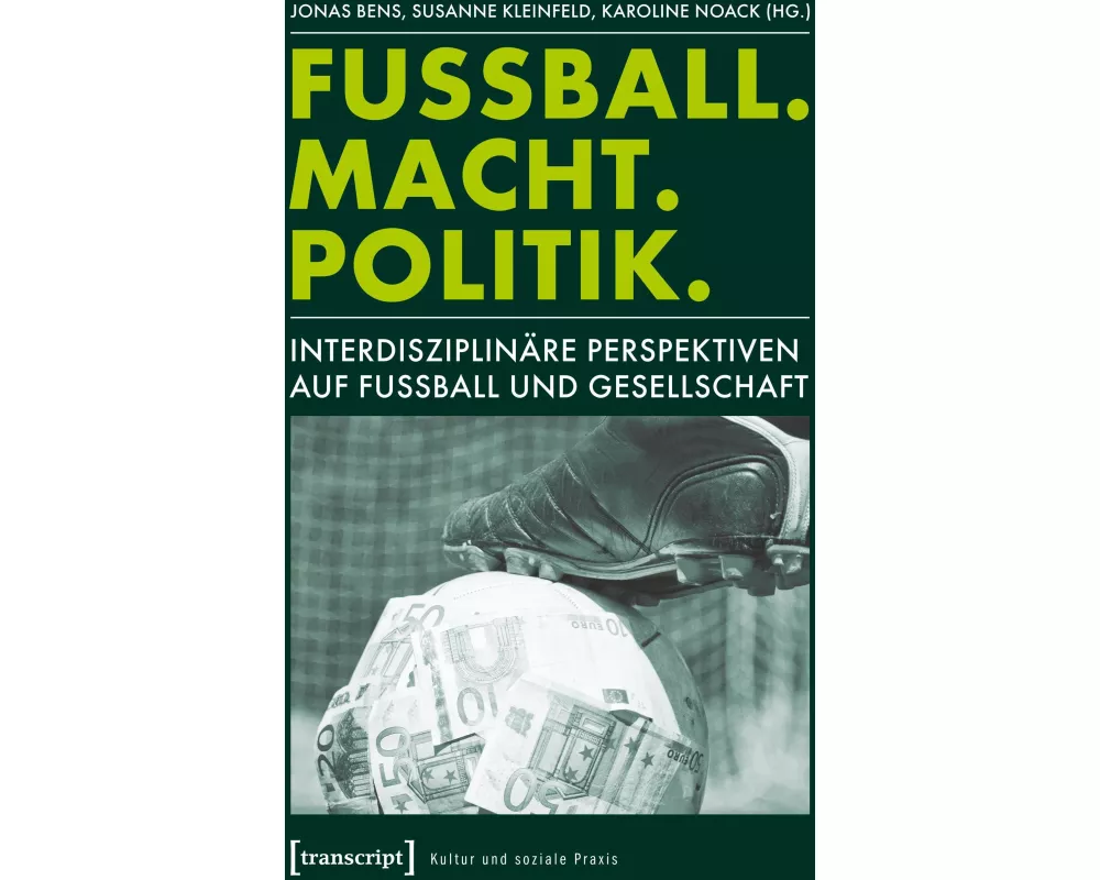 Fußball. Macht. Politik