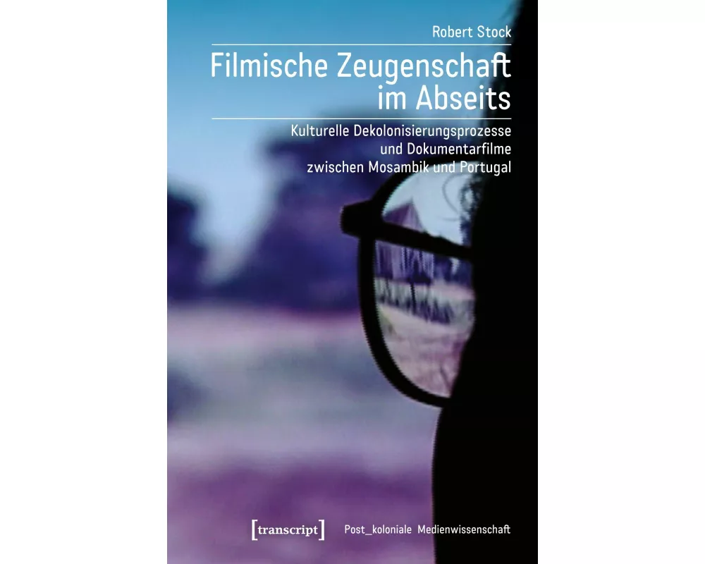 Filmische Zeugenschaft im Abseits