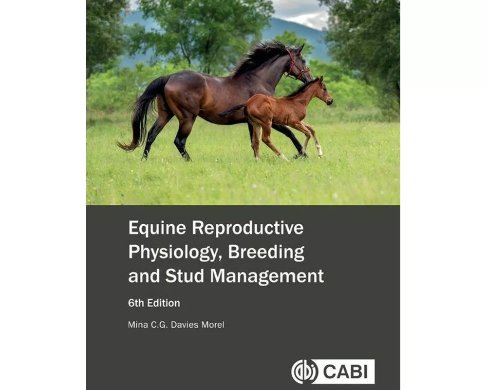 Equine Reproductive Physiology, Breeding and Stud Management