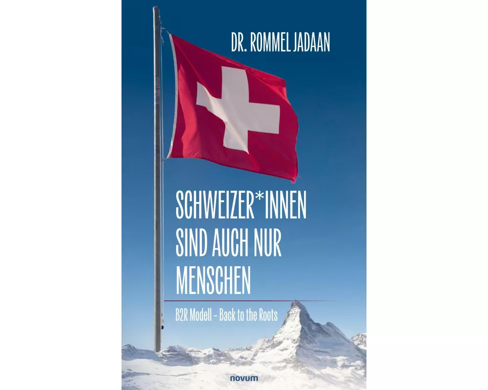 Schweizer*innen sind auch nur Menschen