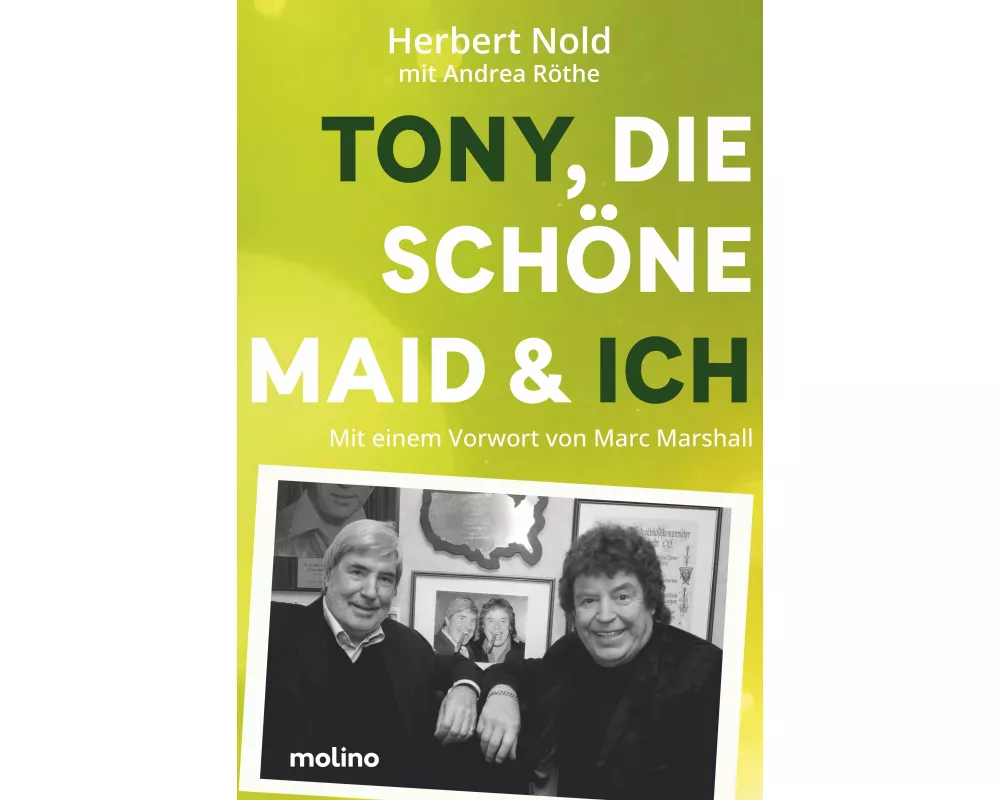 Tony, die schöne Maid & ich