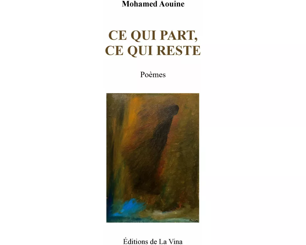Ce qui part, ce qui reste
