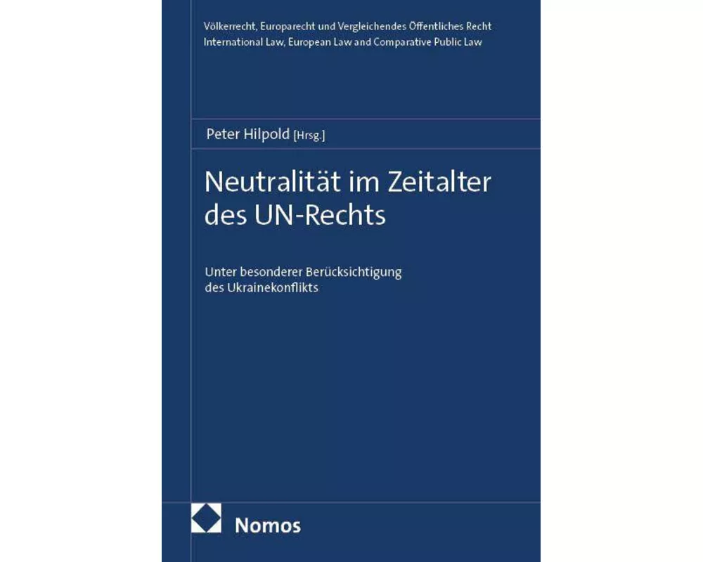 Neutralität im Zeitalter des UN-Rechts