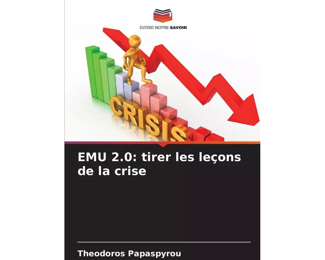 EMU 2.0: tirer les leçons de la crise