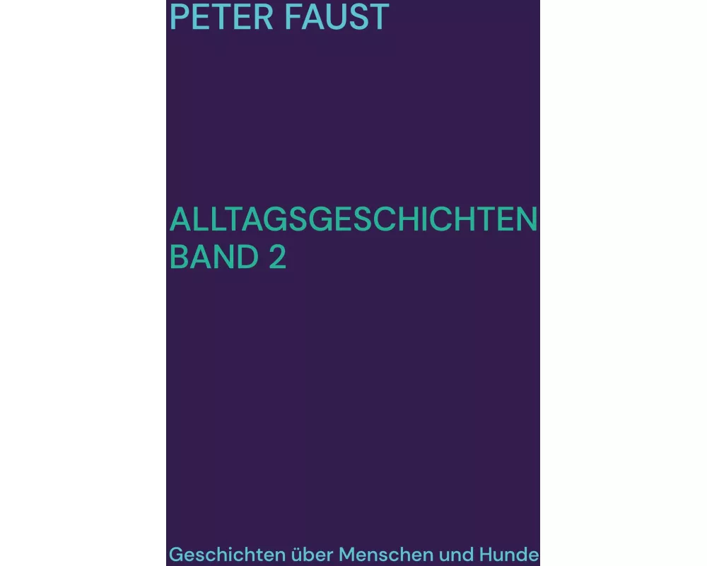 Alltagsgeschichten Band 2