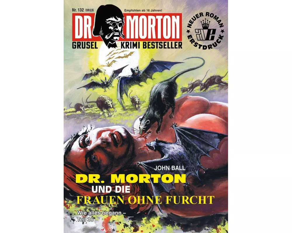 Dr. Morton Nr. 132: Dr. Morton und die Frauen ohne Furcht
