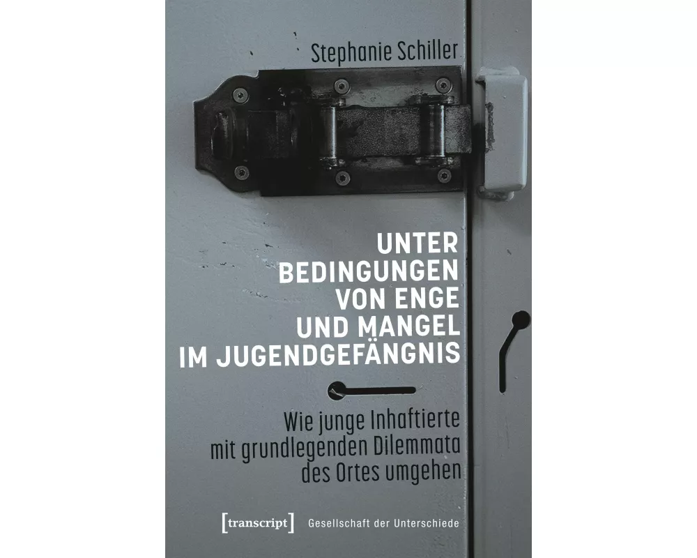 Unter Bedingungen von Enge und Mangel im Jugendgefängnis