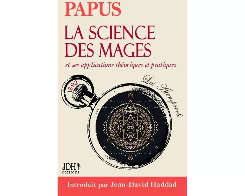 La science des mages, traité fondateur de l'occultisme moderne