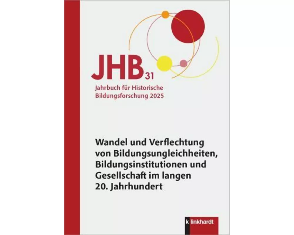 Jahrbuch für Historische Bildungsforschung Band 31