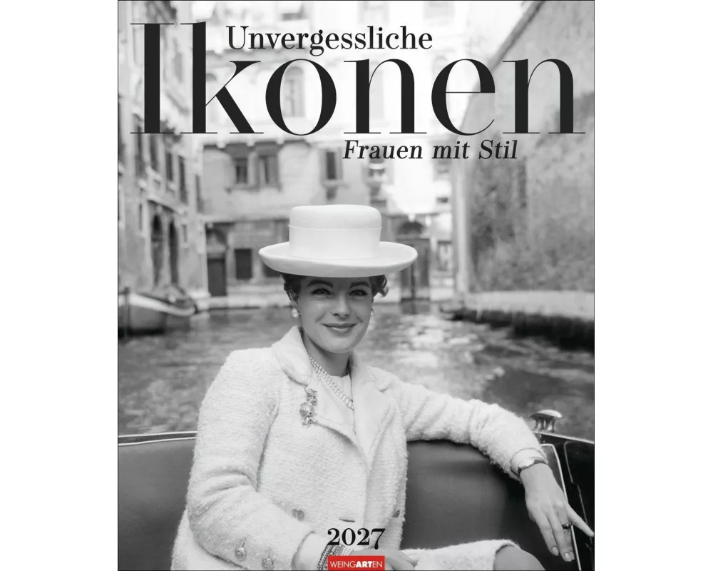 Unvergessliche Ikonen Kalender 2027 - Frauen mit Stil