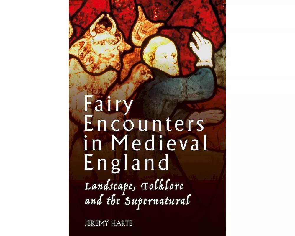 Fairy Encounters in Medieval England