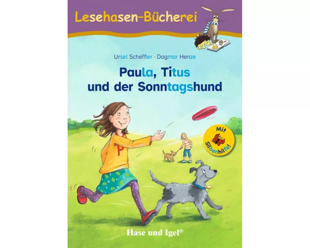 Paula, Titus und der Sonntagshund / Silbenhilfe