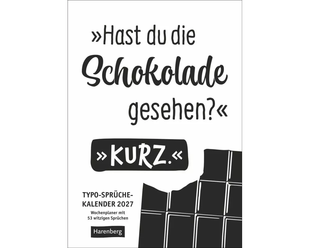 Typo-Sprüche-Kalender s/w Wochenplaner 2027 - mit 53 witzigen Sprüchen