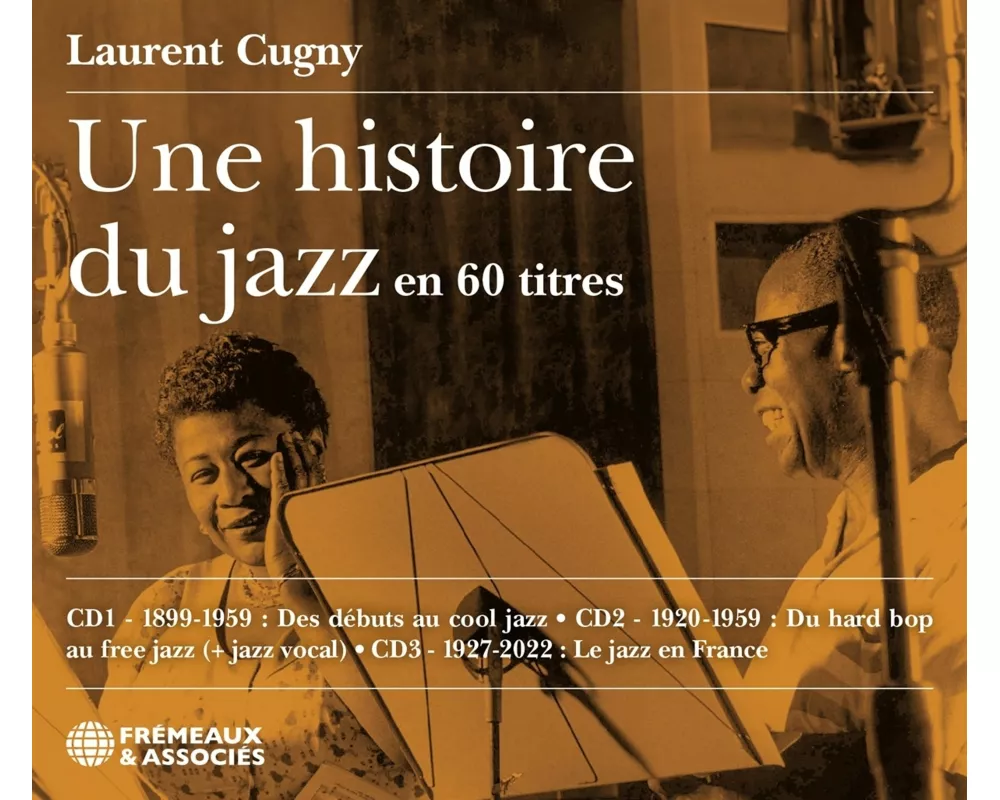 Une Histoire Du Jazz En 60 Titres