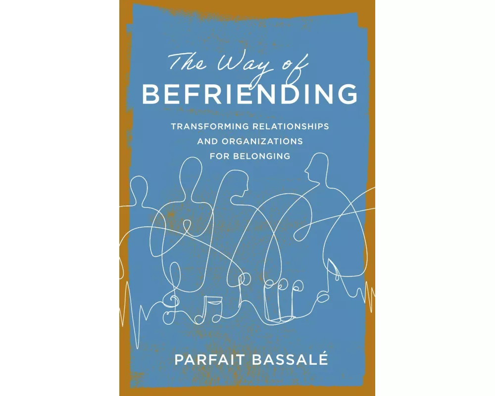 The Way of Befriending