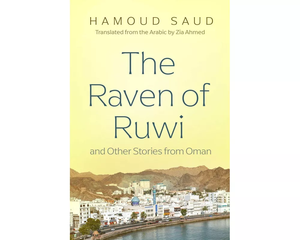 The Raven of Ruwi and Other Stories from Oman