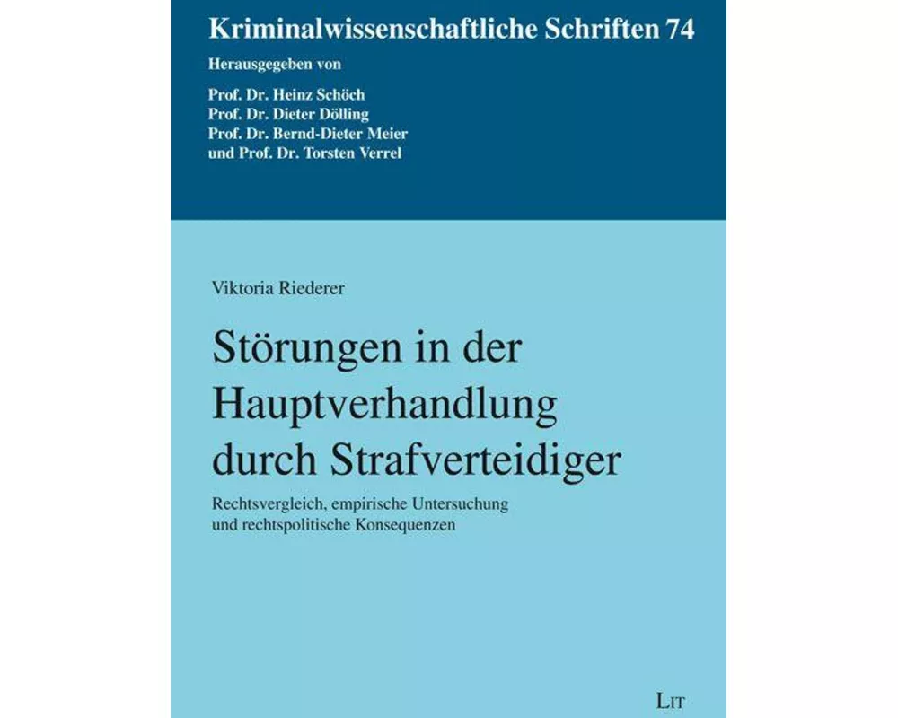 Störungen in der Hauptverhandlung durch Strafverteidiger