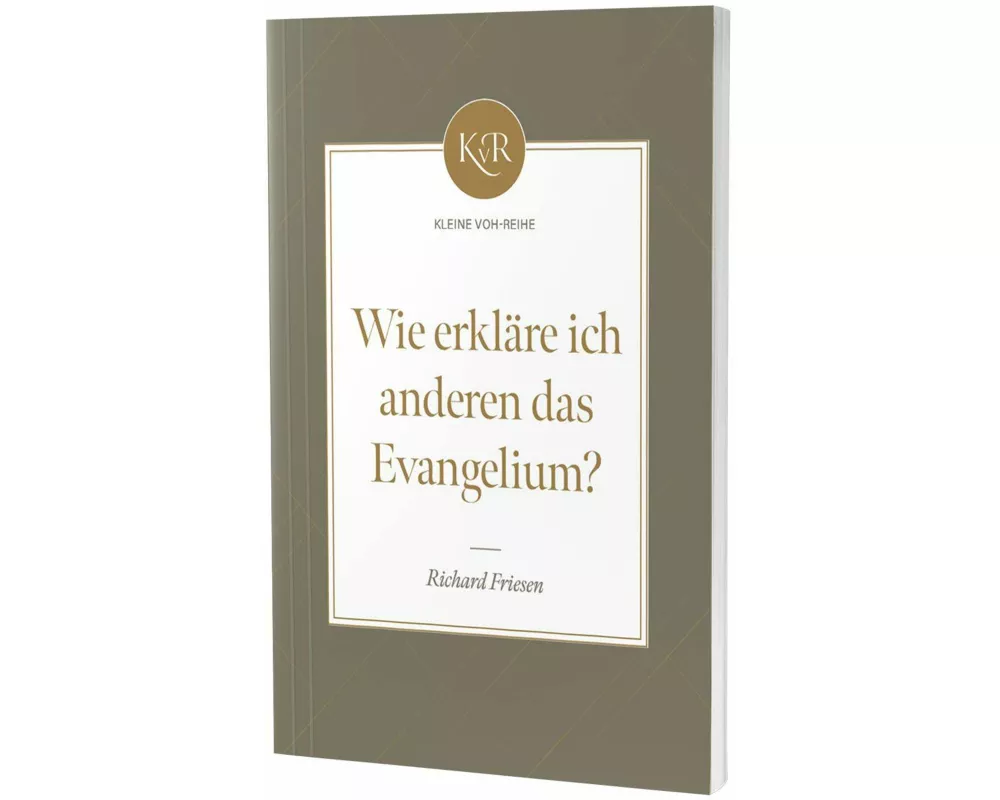 Wie erkläre ich anderen das Evangelium?