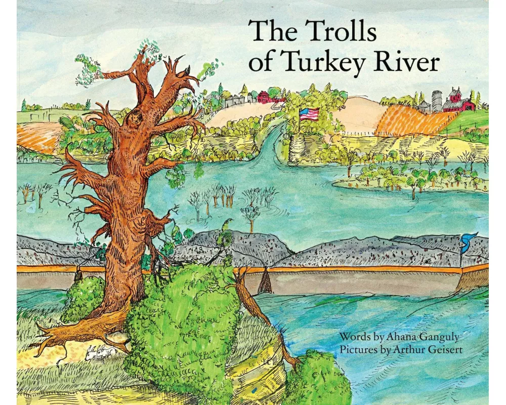 The Trolls of the Turkey River