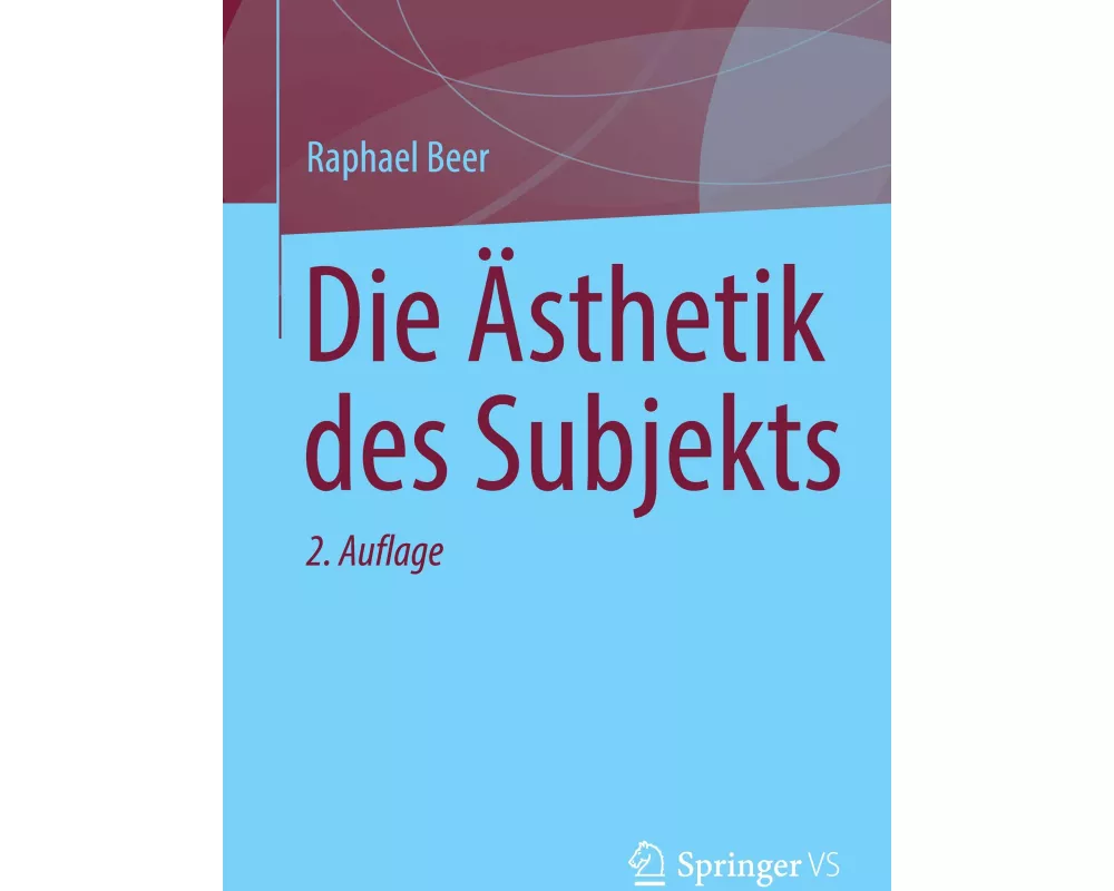 Die Ästhetik des Subjekts