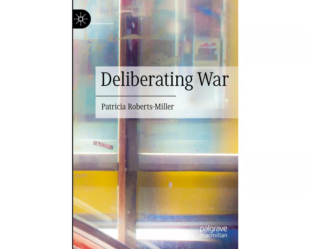 Deliberating War