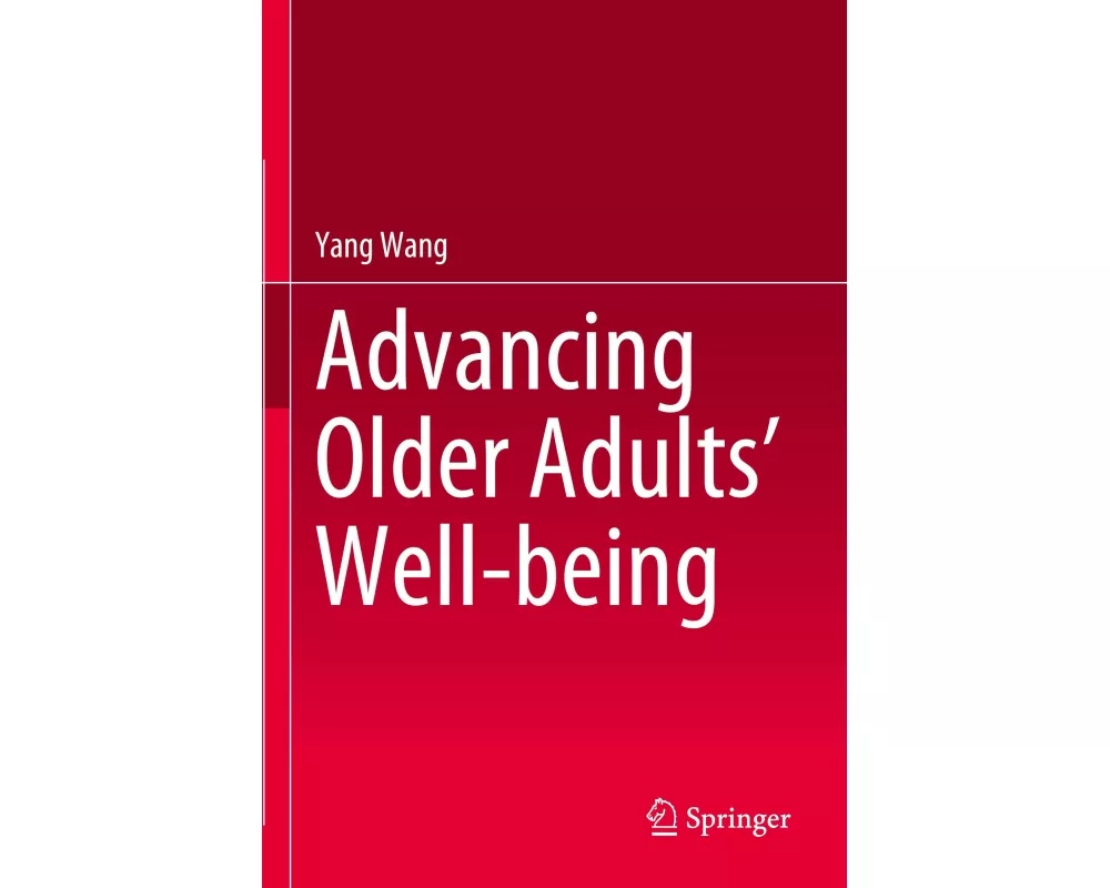 Advancing Older Adults' Well-being