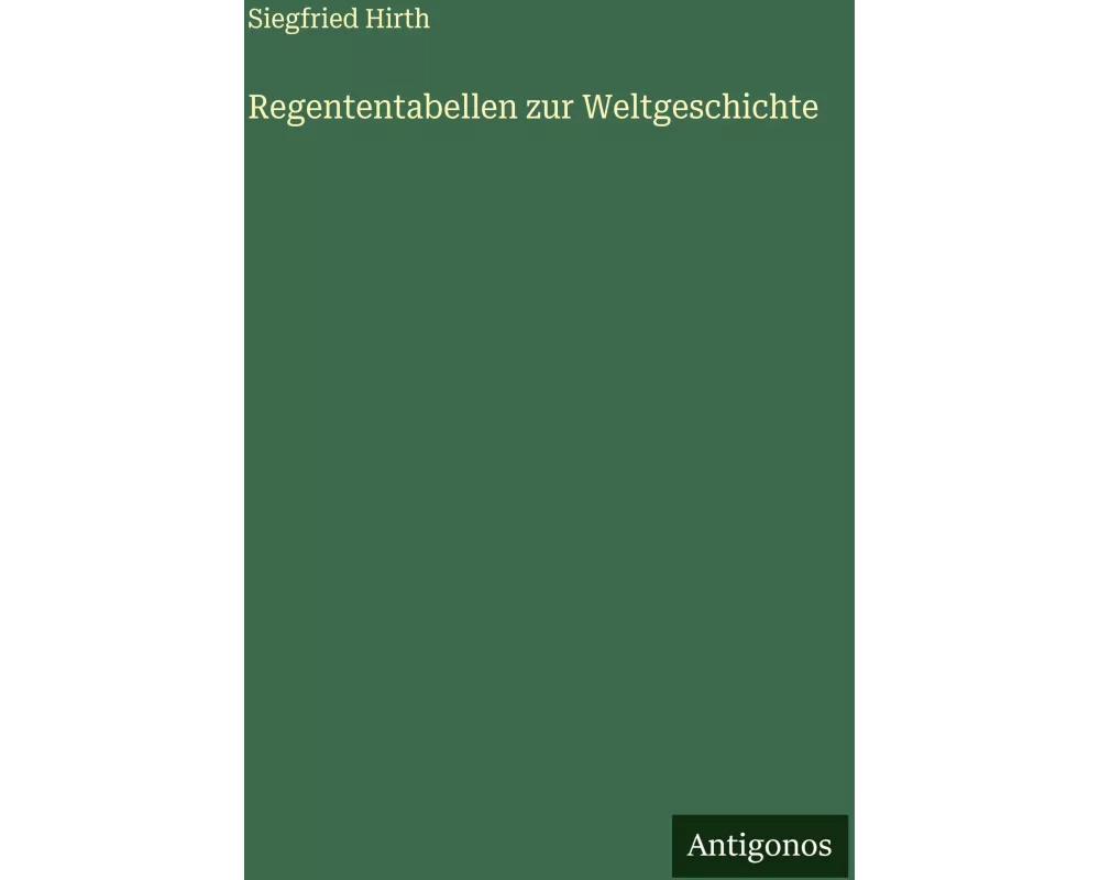Regententabellen zur Weltgeschichte