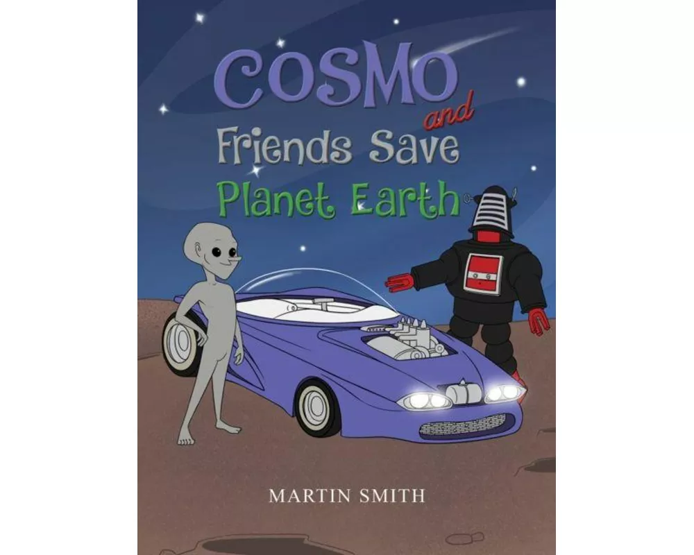 Cosmo and Friends Save Planet Earth