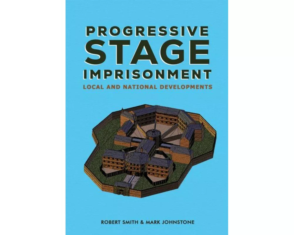 Progressive Stage Imprisonment