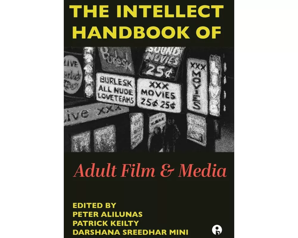 The Intellect Handbook of Adult Film and Media