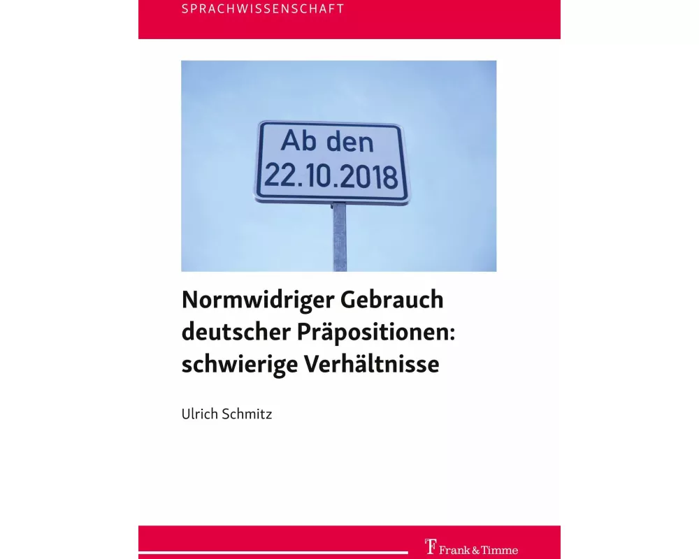 Normwidriger Gebrauch deutscher Präpositionen: schwierige Verhältnisse