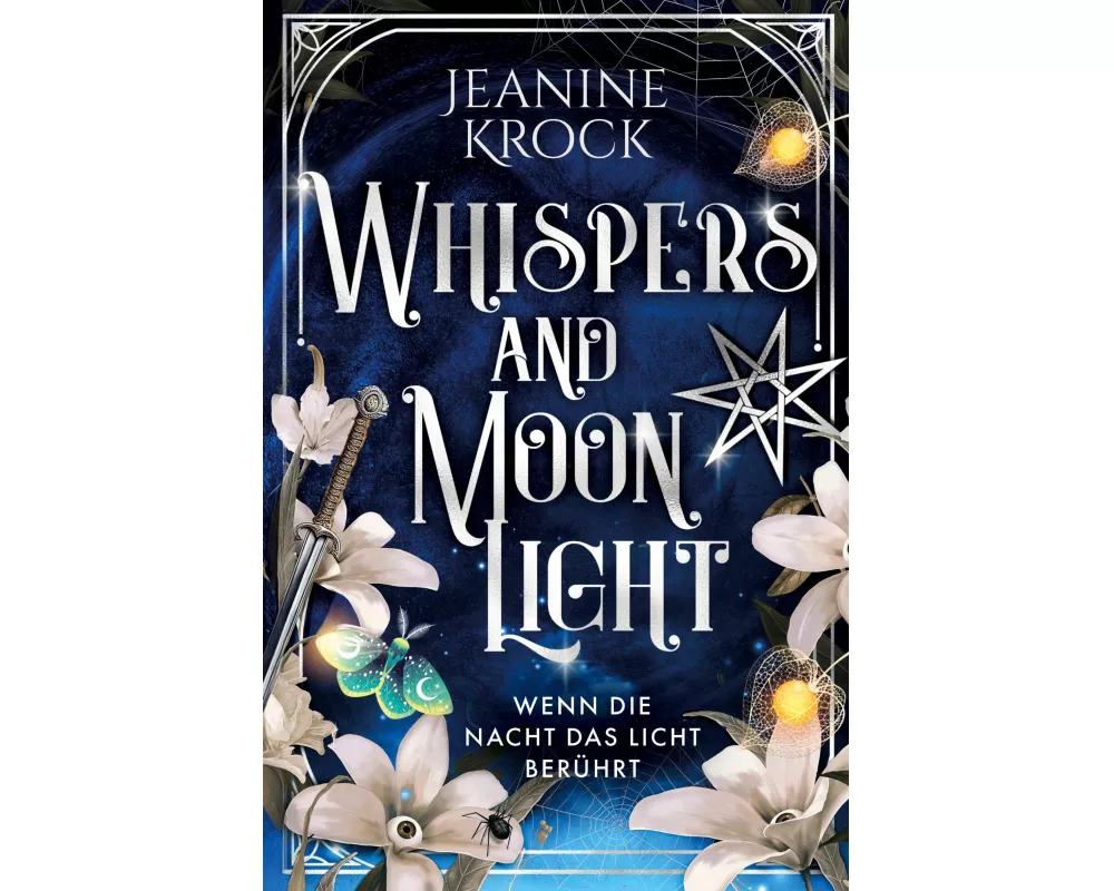 Whispers and Moonlight - Wenn die Nacht das Licht berührt