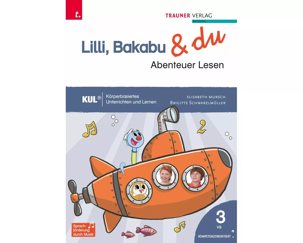 Lilli, Bakabu & du - Abenteuer Lesen 3