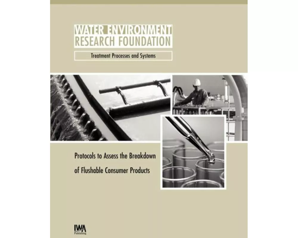 Protocols to Assess the Breakdown of Flushable Consumer Products